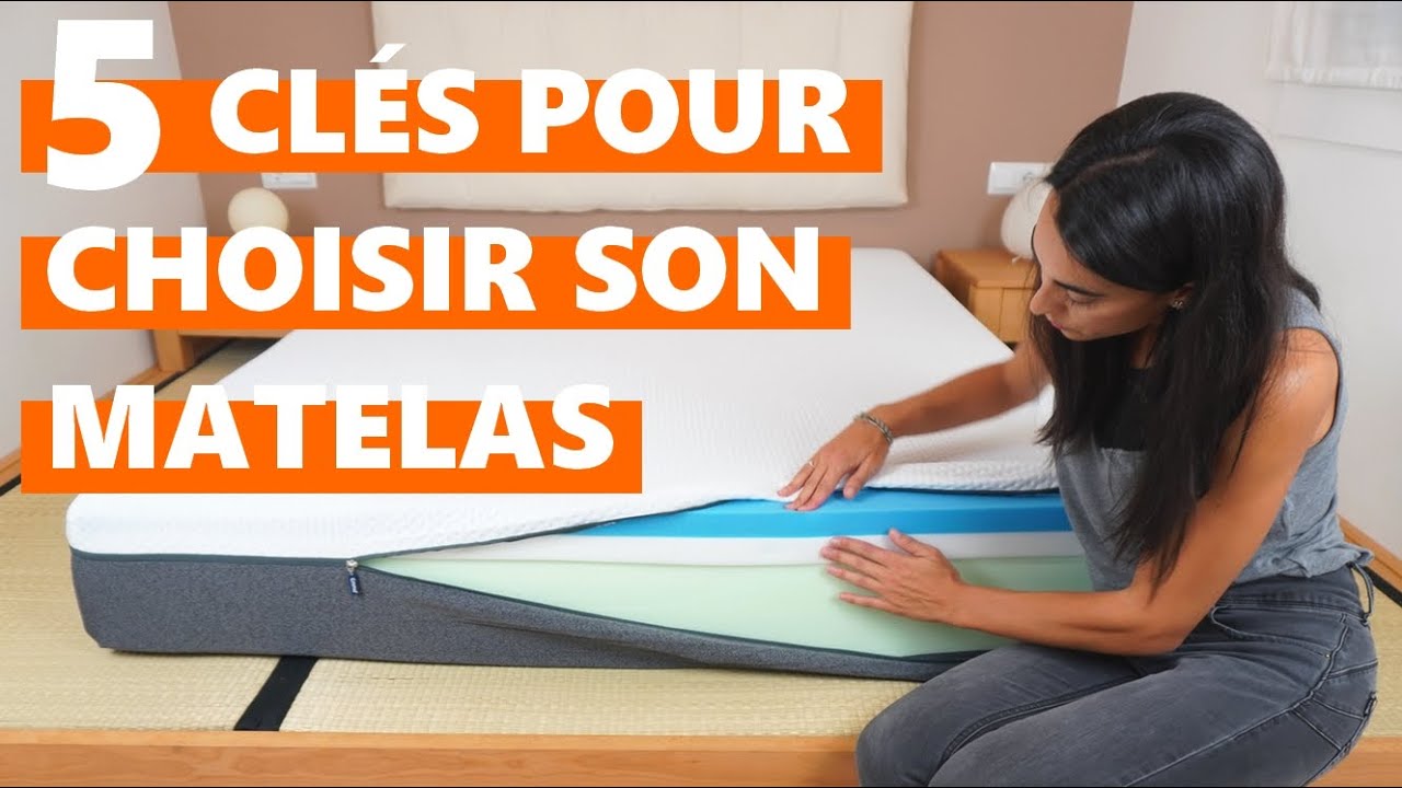 5 clés pour choisir son matelas et acheter sans se tromper
