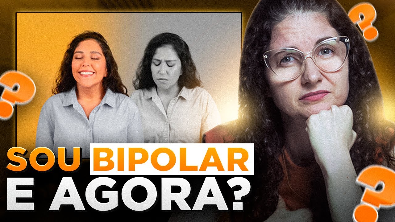 Descobri que sou bipolar, o que devo fazer?