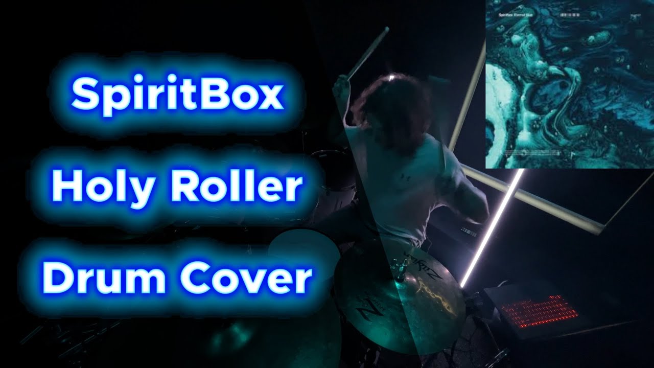 Spiritbox - Holy Roller, Drum Cover