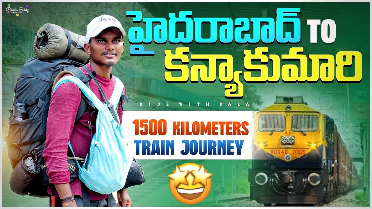 కొత్త trip Start చేసా | Hyderabad To kanyakumari 1518 kilometre's 26 Hours Train journey | New Trip