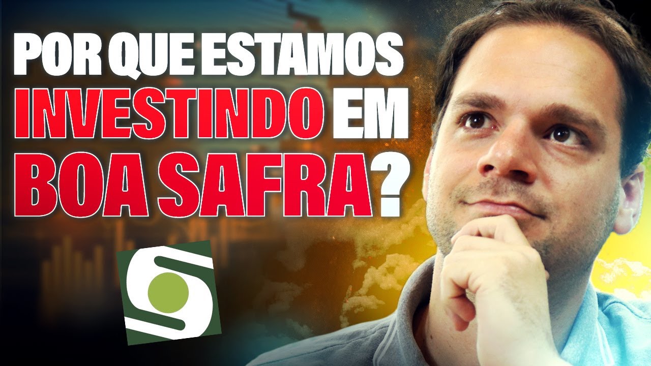 Por que estamos INVESTINDO em BOA SAFRA (SOJA3)? Veja o motivo.