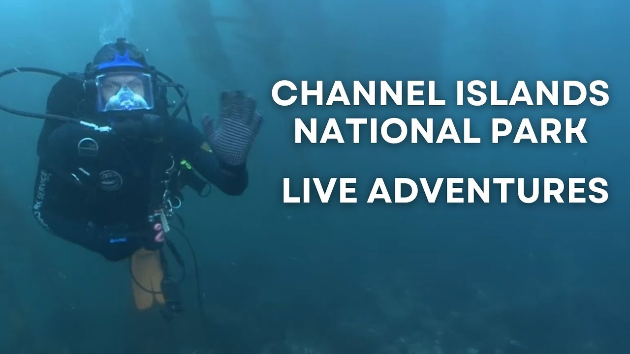 Channel Islands National Park Live Adventures 8.27