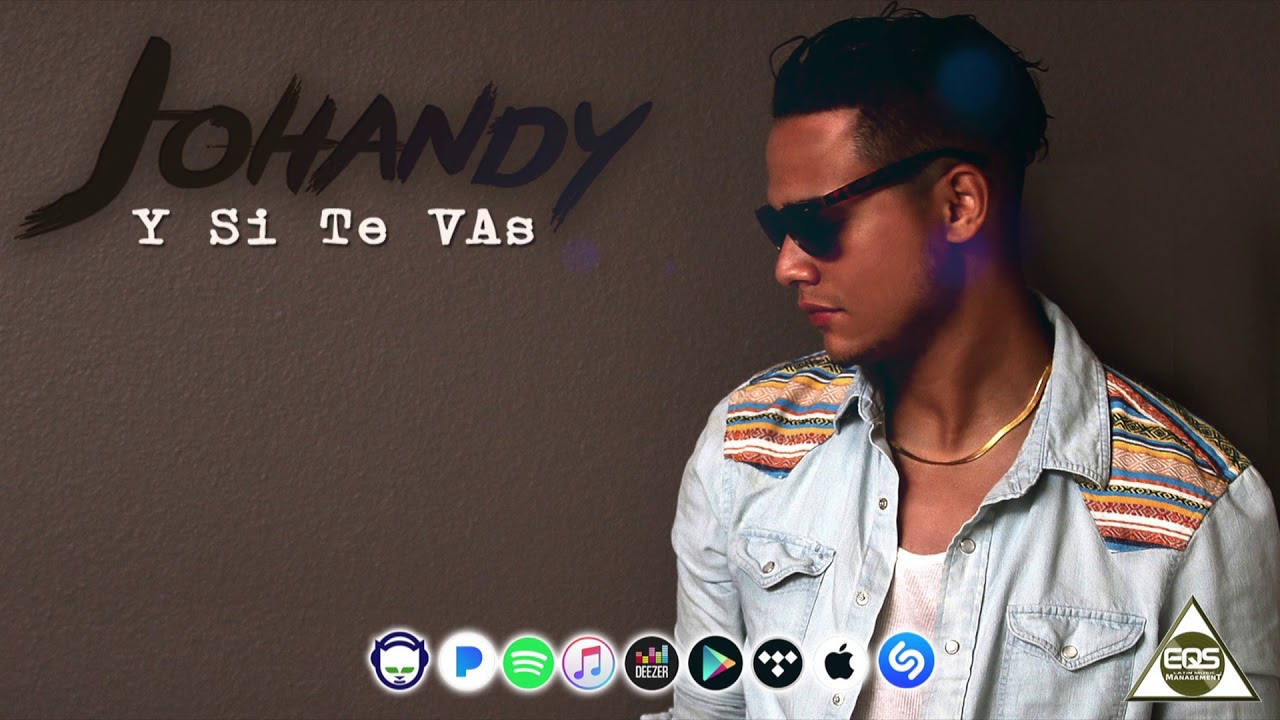 Y Si Te Vas - Johandy