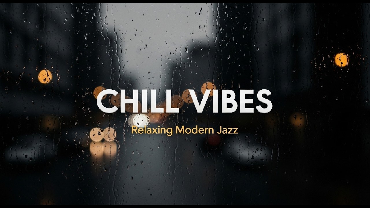 Cozy Rainy Night in the City - Relaxing Modern Jazz & Aesthetic Chillhop for Unwinding