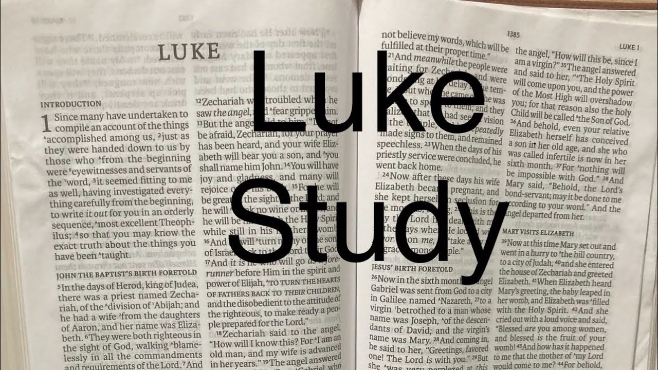 Luke 1: 1-23 Zacharias and Elizabeth