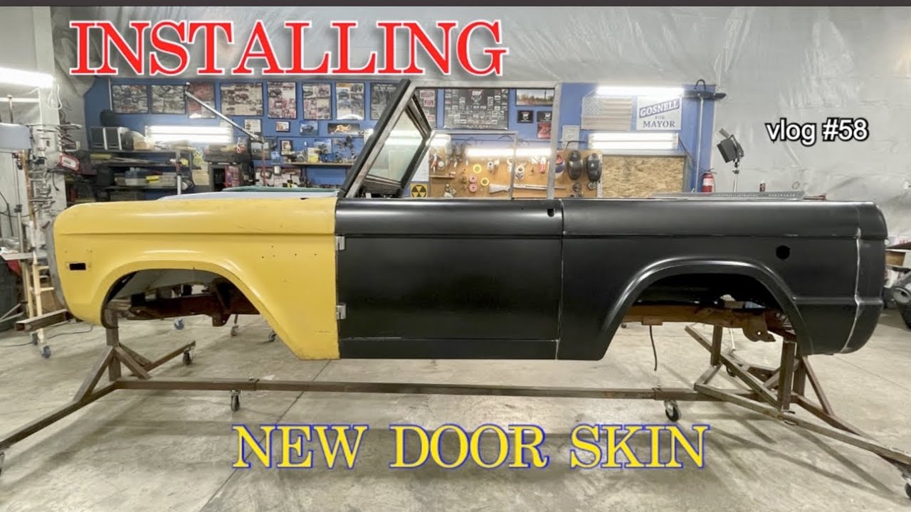 INSTALLING AN EARLY BRONCO DOOR SHIN
