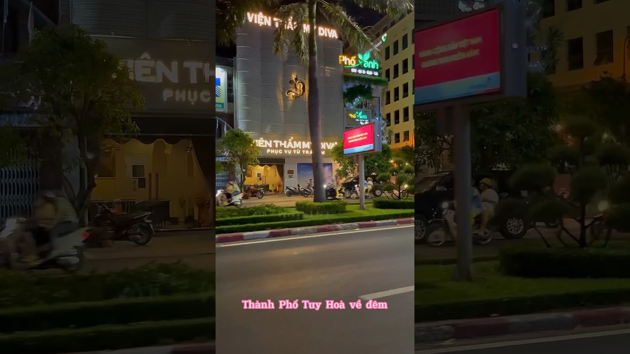 Review Ph&uacute; Y&ecirc;n : Phố tuy ho&agrave; về đ&ecirc;m #reviewphuyen #dulichphuyen #alophuyen #phuyen #tuyhoa