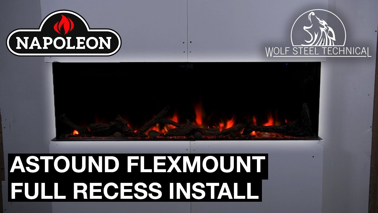 Fully Recessing A Napoleon Astound Electric Fireplace