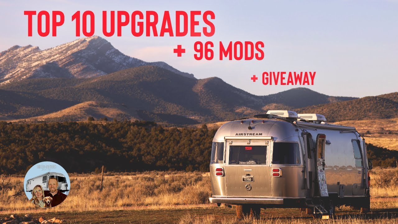 Top 10 Airstream #Upgrades from YOU + Our 96 Mods to our own #Airstream + Airlock #giveaway