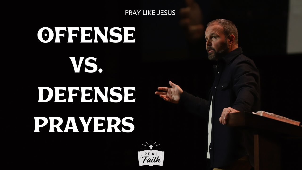 Offense Vs  Defense Prayers