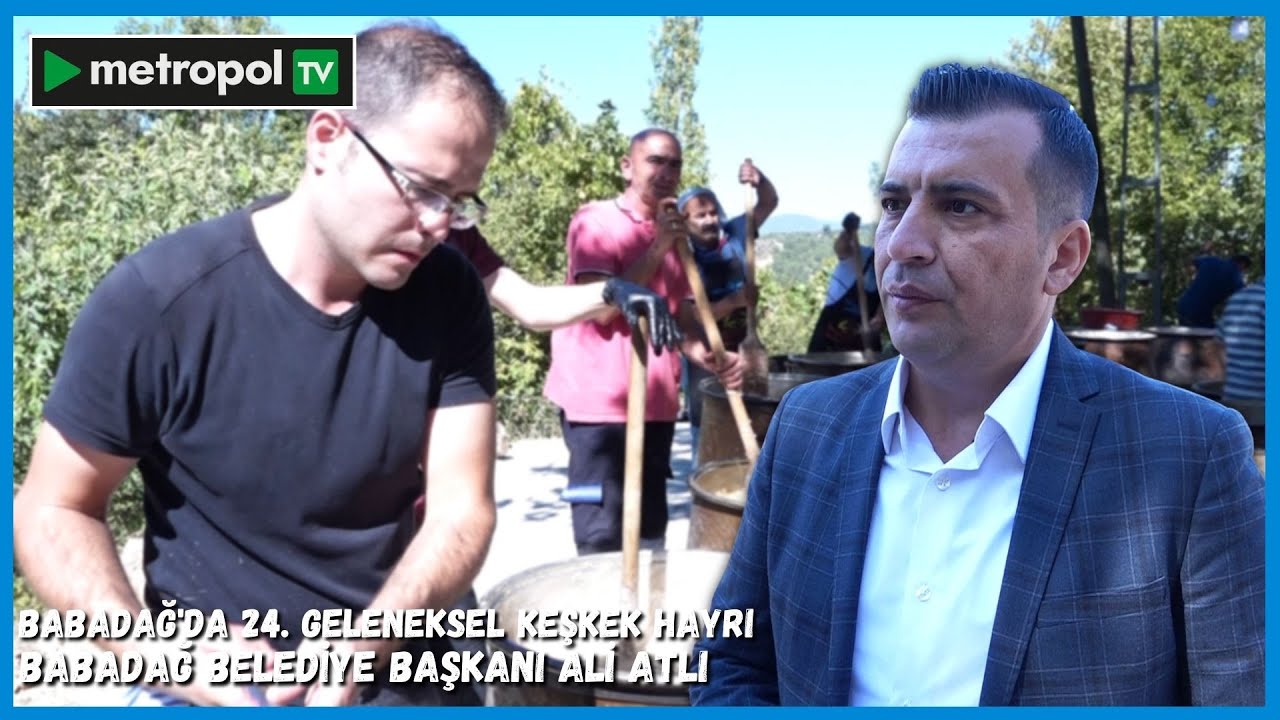 BABADAĞ'DA  24. GELENEKSEL KEŞKEK HAYRI #metropoltv #babadağ #aliatlı