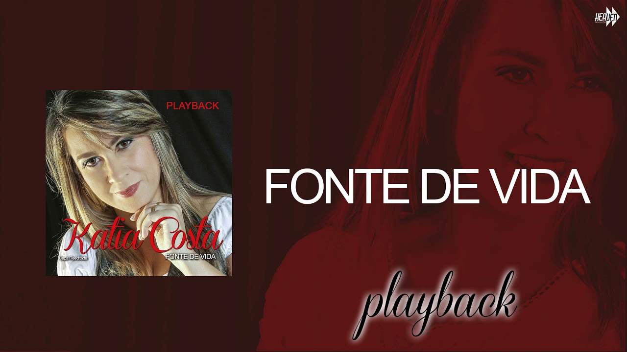 Katia Costa - Fonte de Vida - Playback