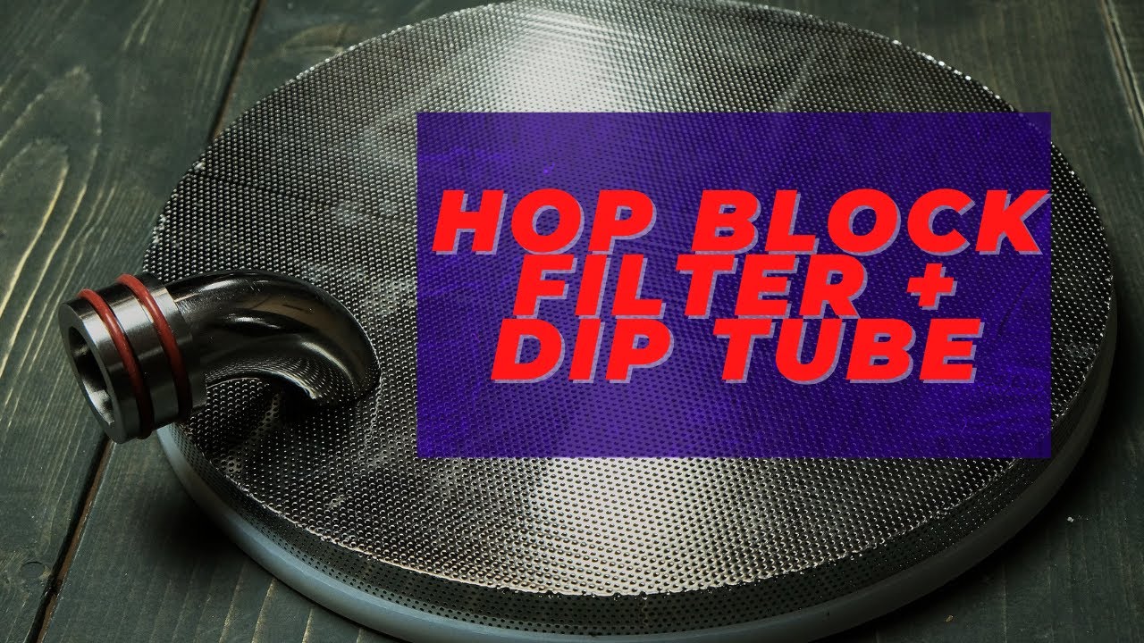 Hop Block + Dip Tube