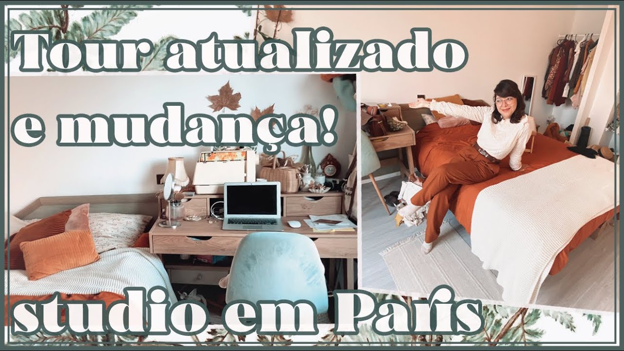 TOUR ATUALIZADO DO APARTAMENTO de 17m2 EM PARIS + MUDANÇA