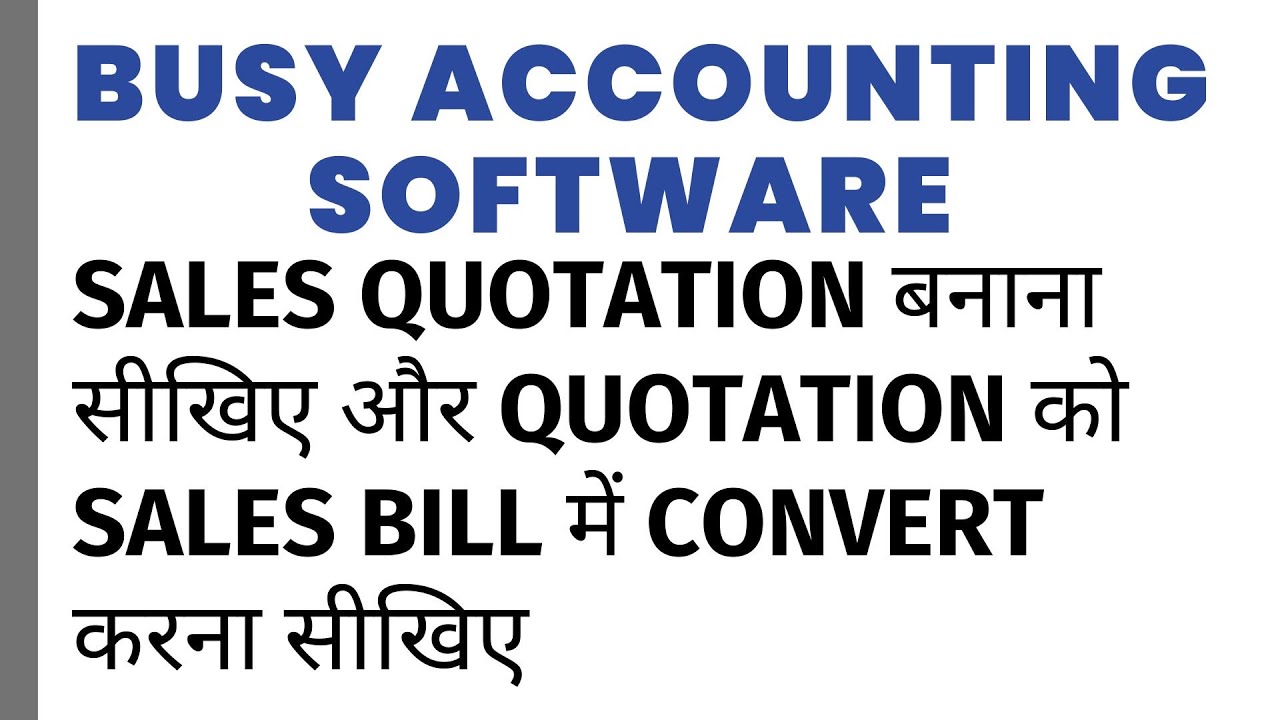 HOW TO CREATE A SALES QUOTATION AND CONVERT IT INTO A SALES BILL