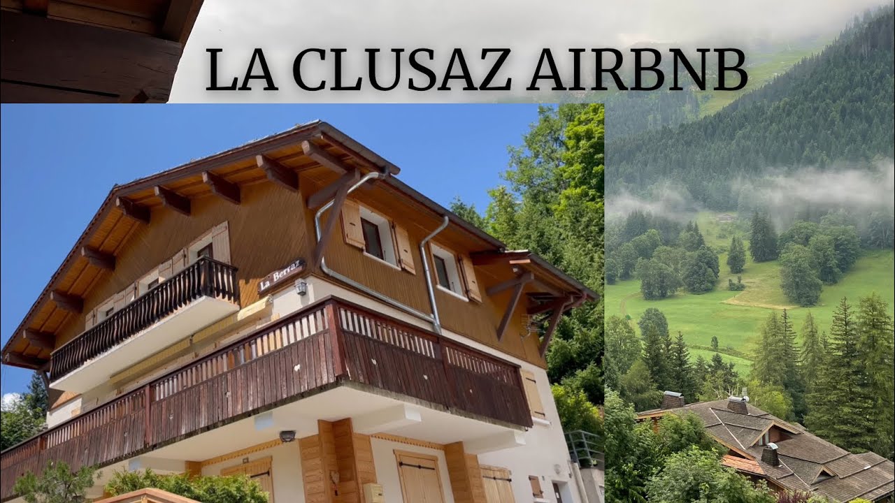 LA CLUSAZ AIRBNB | CHAMONIX | FRENCH ALPS