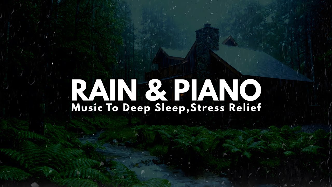 Calming Sleep Music + Insomnia & Stress Relief – Peaceful Piano with Rain Sounds for Deep Sleep