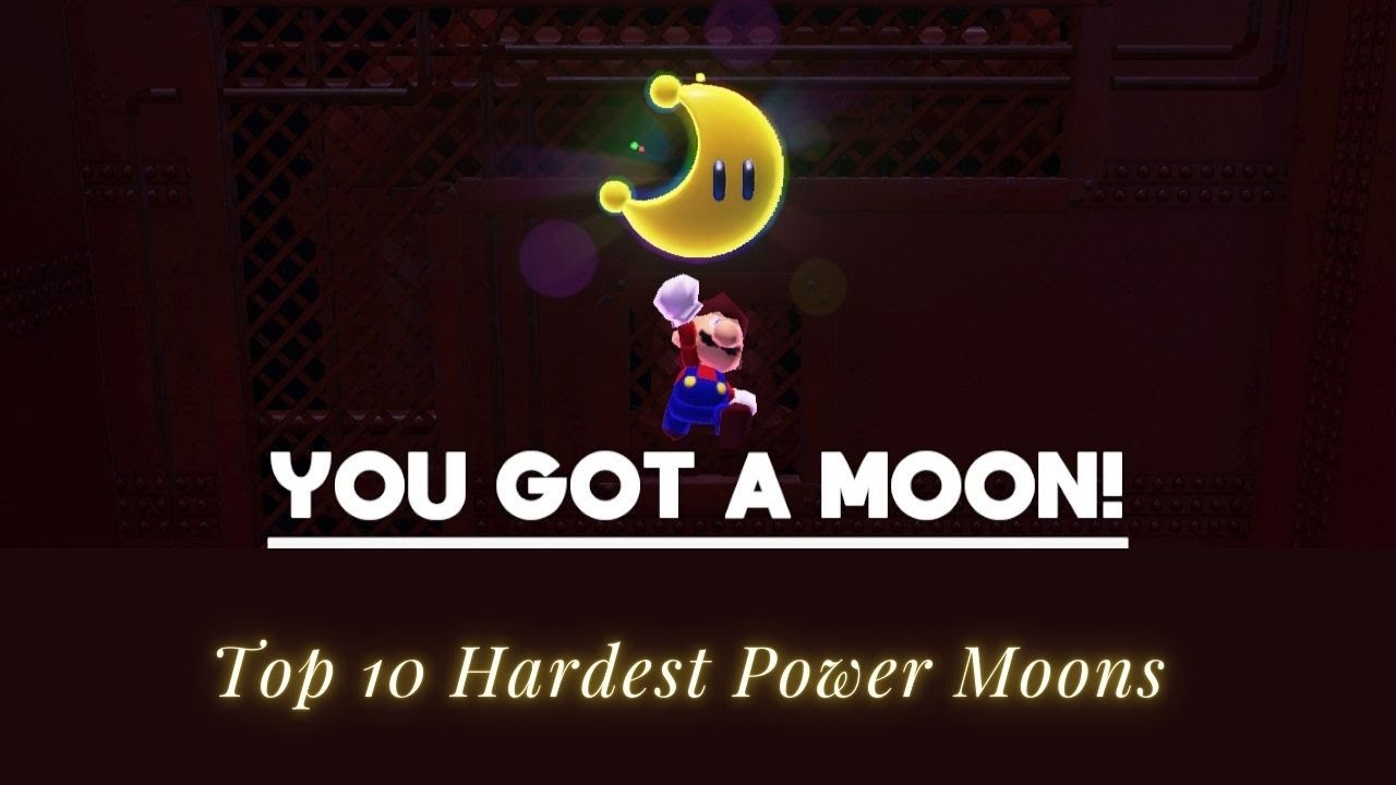 Top 10 Hardest Power Moons in Super Mario Odyssey
