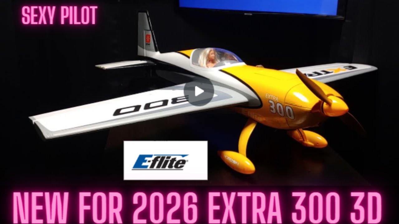 ALL NEW FOR 2026 E-FLITE EXTRA 300 3D RC PLANE