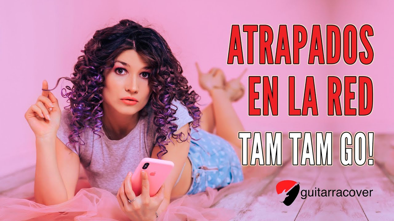 Atrapados en la red - tutorial de guitarra - Guitarracover