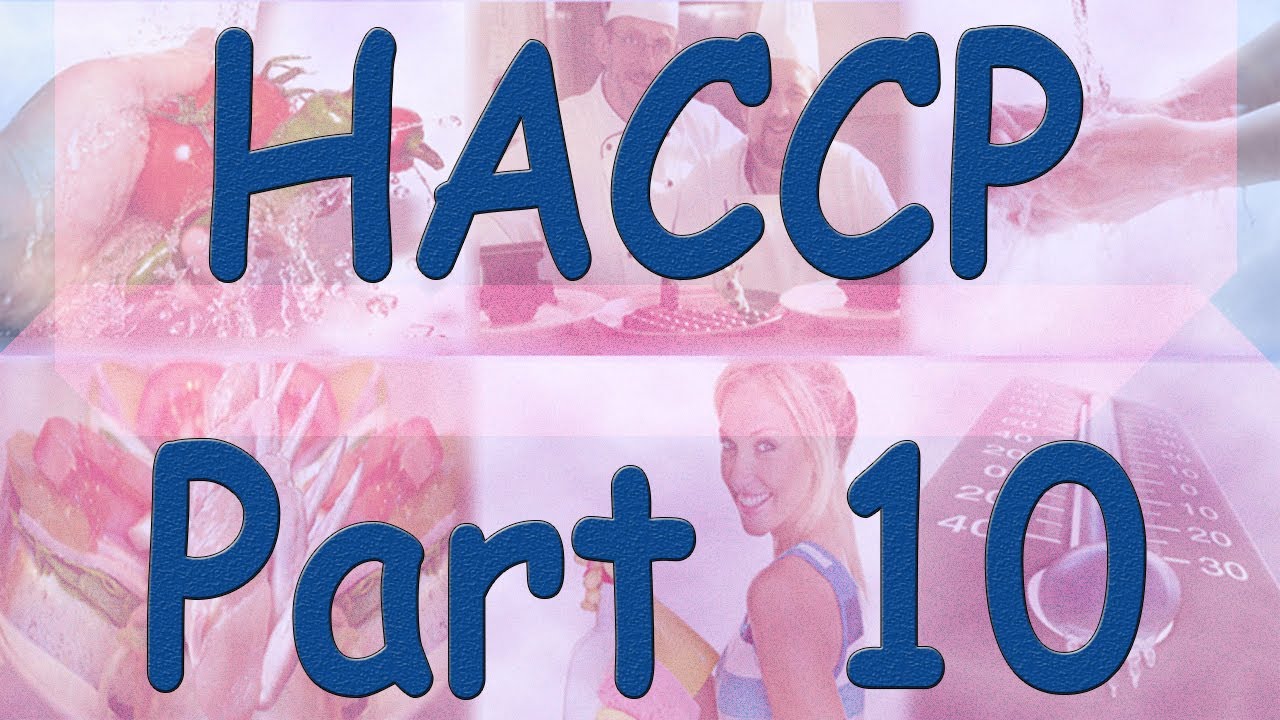HACCP | Module 10 | Critical limits target levels and tolerances