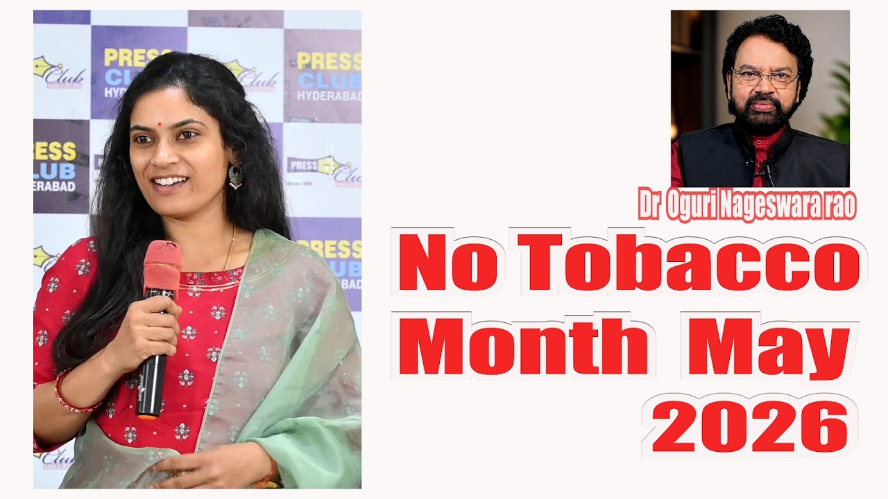NAGARANI REDDY HEROIN VANAJEEVI RAMAYYA MOVEI NOTOBACCO MONTH MAY 2026 DR. O NAGESWARA RAO