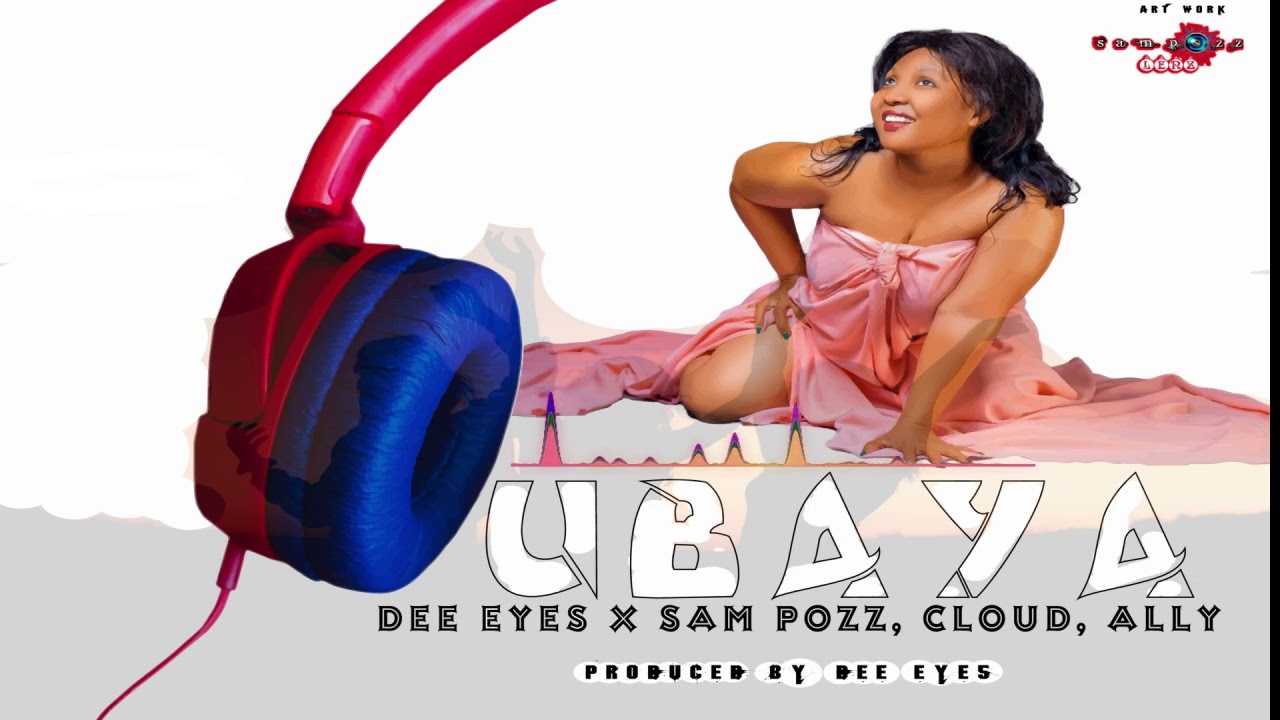 Dee mzuri X Sam pozz X cloud x Kiss tz --UBAYA
