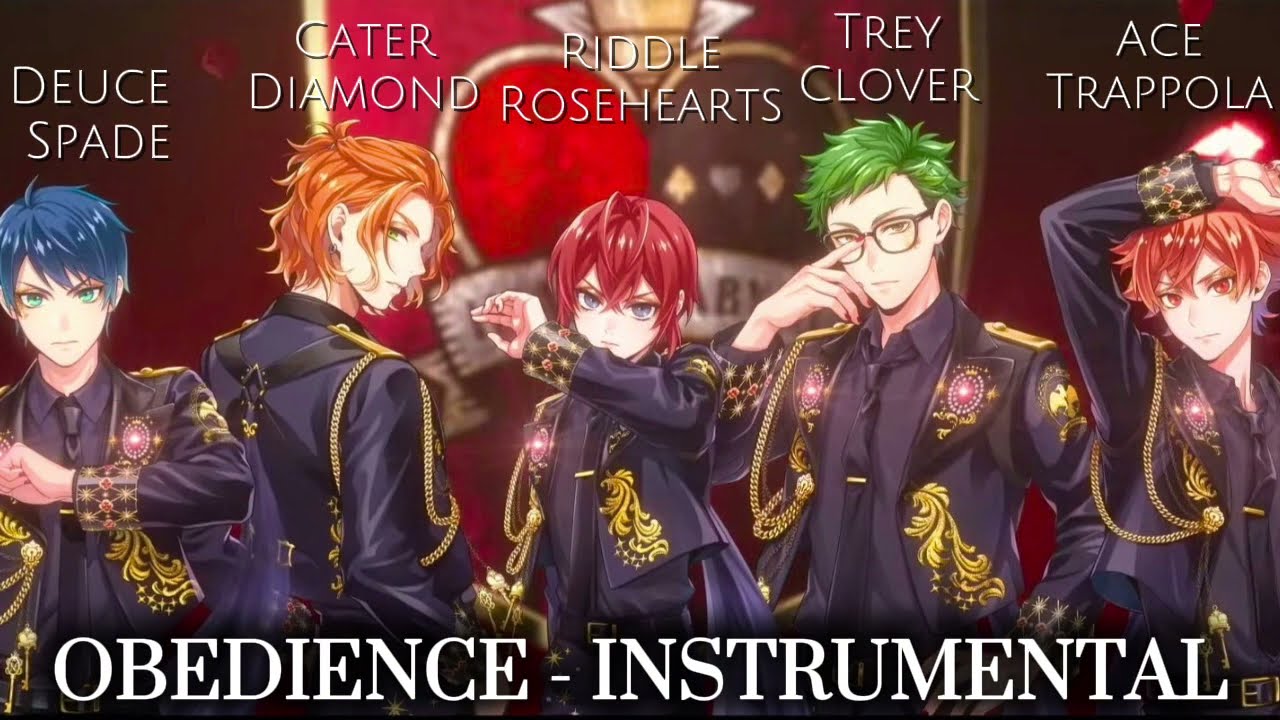 Heartslabyul Dorm - “OBEDIENCE” [INSTRUMENTAL] | TWST Blazing Jewel
