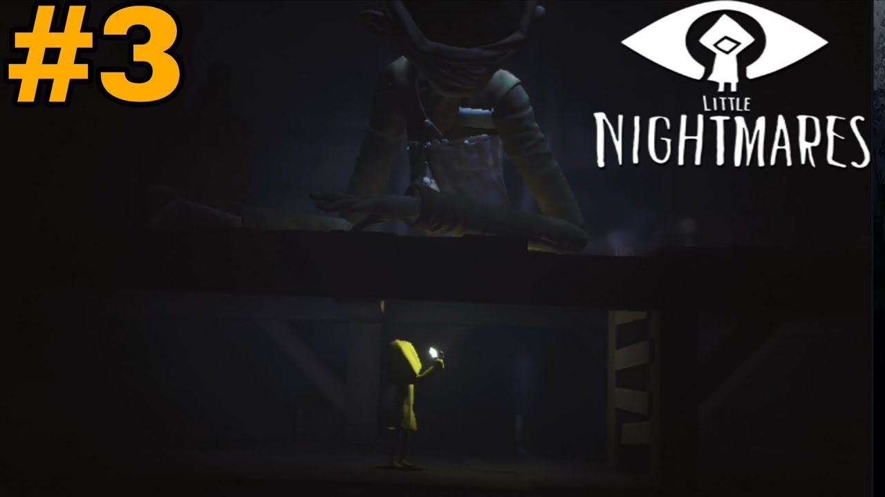 Part 3 / គេមកទៀតហើយ😭 / little nightmares gameplay