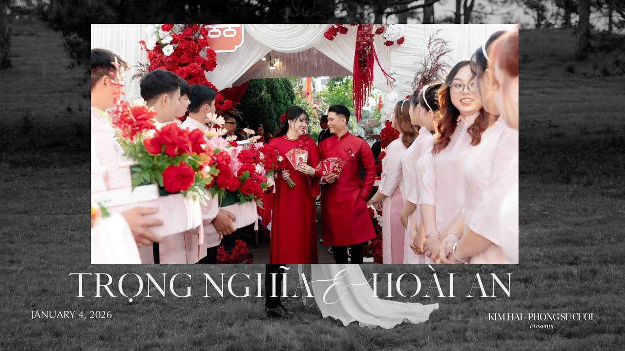 PHÓNG SỰ CƯỚI - TRỌNG NGHĨA & HOÀI AN