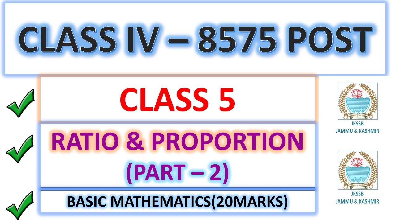 RATIO & PROPORTION || PART 2 || CLASS IV RECRUITMENT - 8575 POST