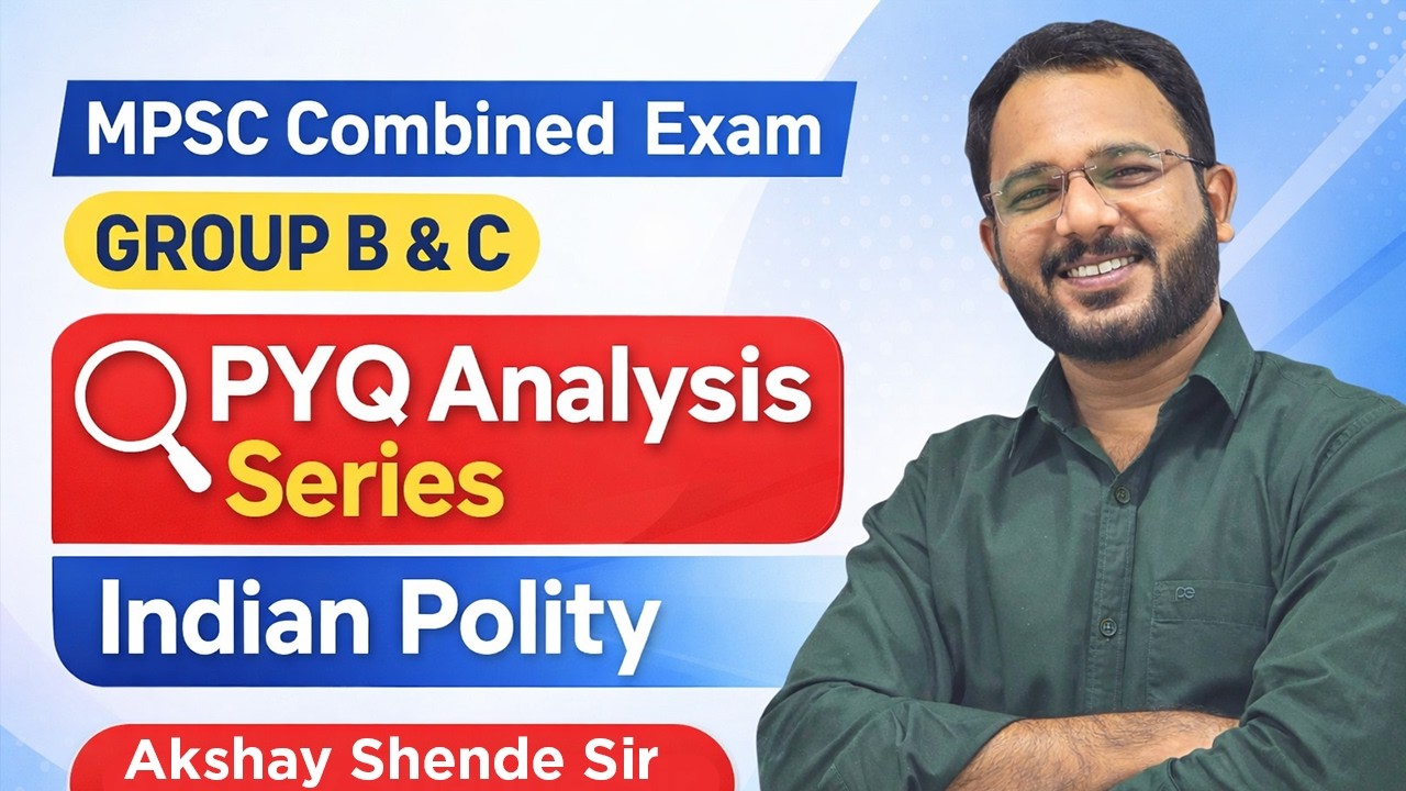 Indian Polity | PYQ Analysis | MPSC Combine Exam - 2026