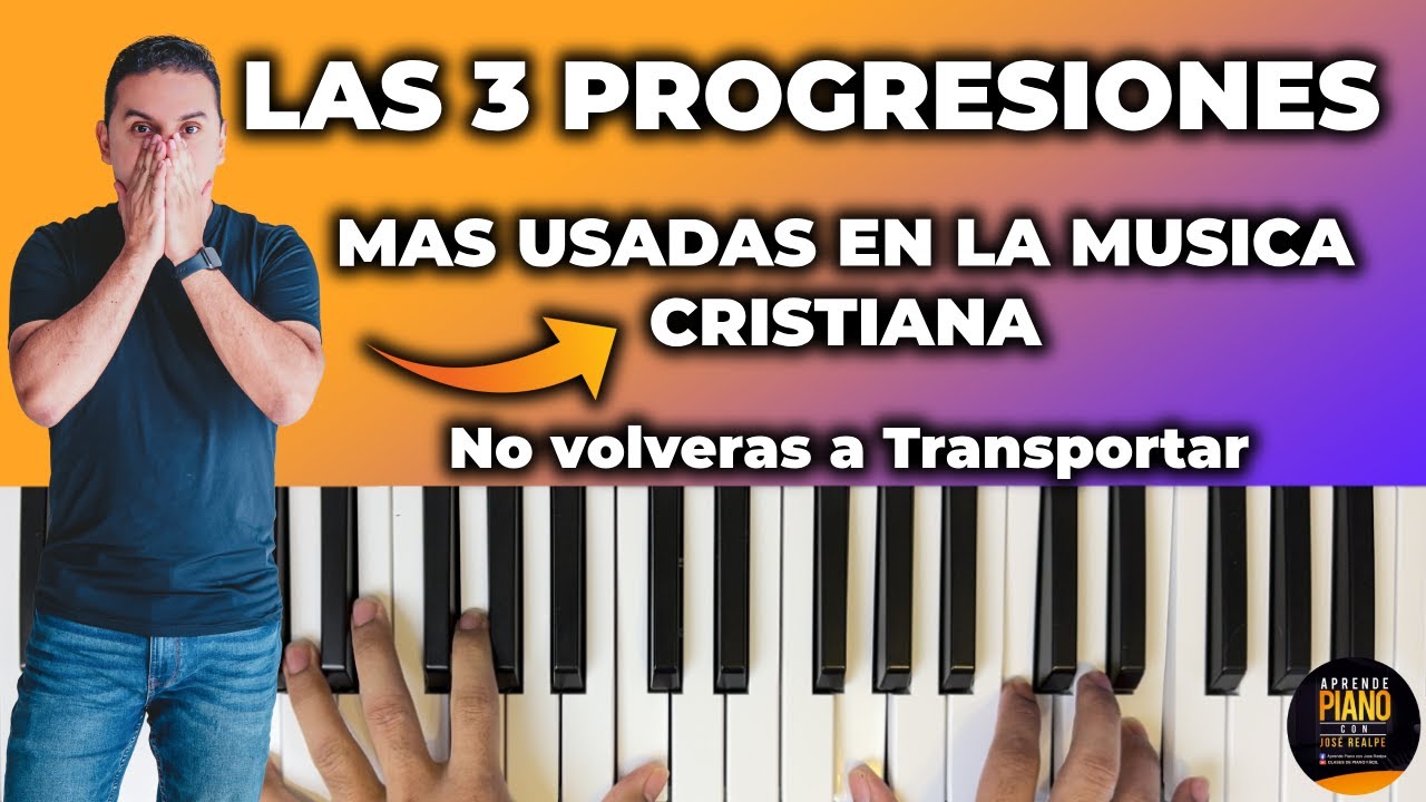 LAS 3 PROGRESIONES MÁS USADAS EN LA MÚSICA CRISTIANA