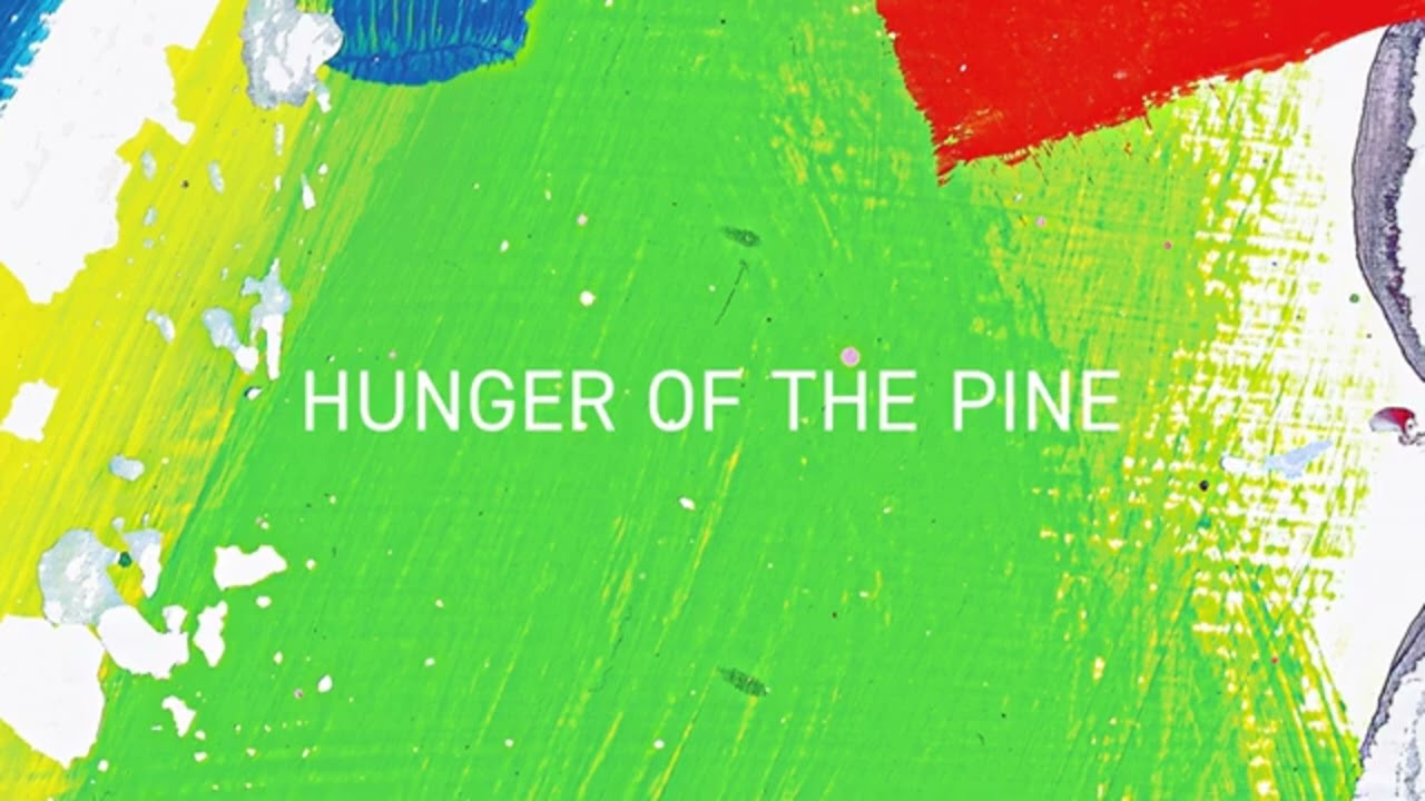 alt-J - Hunger Of The Pine (Official Audio) | but shorter end