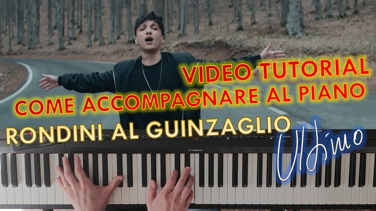 Tutorial - Come accompagnare al piano Rondini al guinzaglio di Ultimo