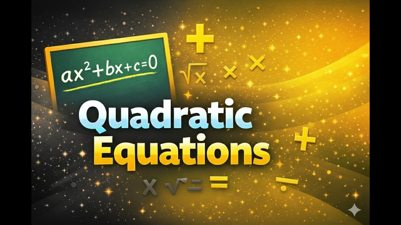 Quadratics Explained: Stop Memorizing, Start Understanding