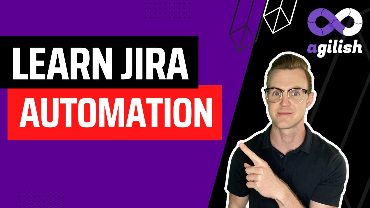 Learn JIRA Automation | JIRA for Scrum Masters | JIRA Tutorial
