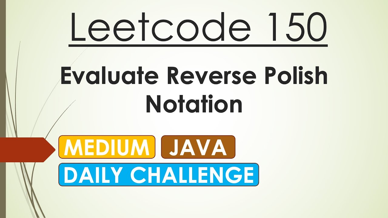 Leetcode 150 Evaluate Reverse Polish Notation (Java)