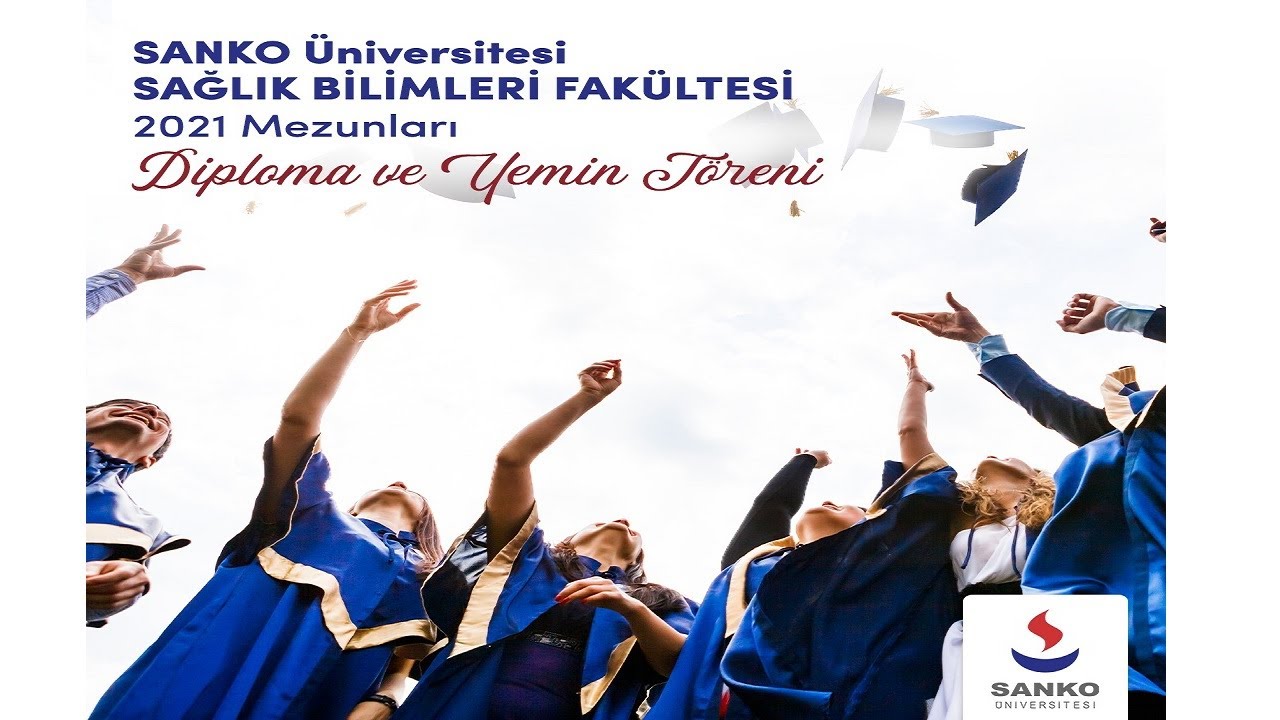 Sanko Üniversitesi Sağlık Bilimleri Fakültesi 2021 Diploma ve Yemin Töreni