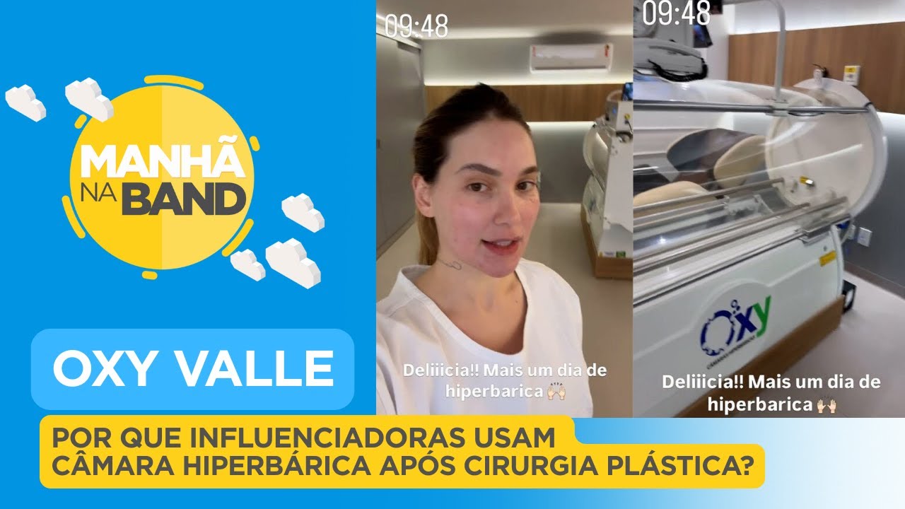 Por que influenciadores usam Câmara Hiperbárica após cirurgia plástica?| MANHÃ NA BAND