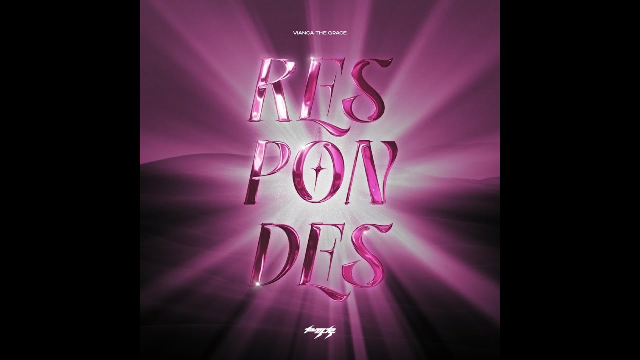 Respondes - Vianca The Grace