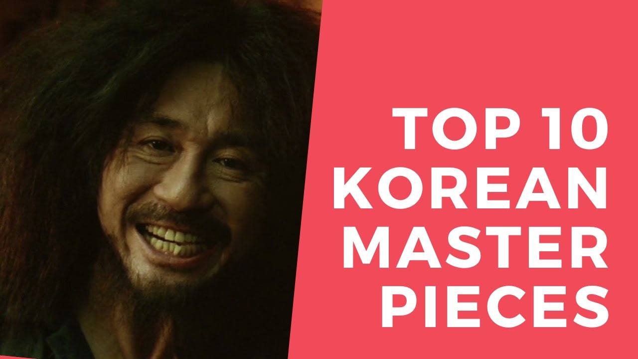 TOP 10 KOREAN MOVIES MASTERPIECES OTHER THAN PARASITE. MUST WATCH BEFORE YOU DIE