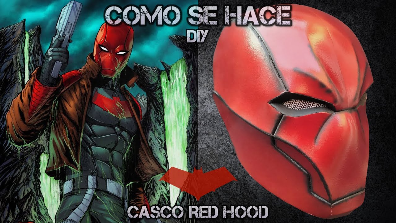 Como Se Hace: Casco Red Hood Rebirth - DC Comics - Goma Eva - DIY