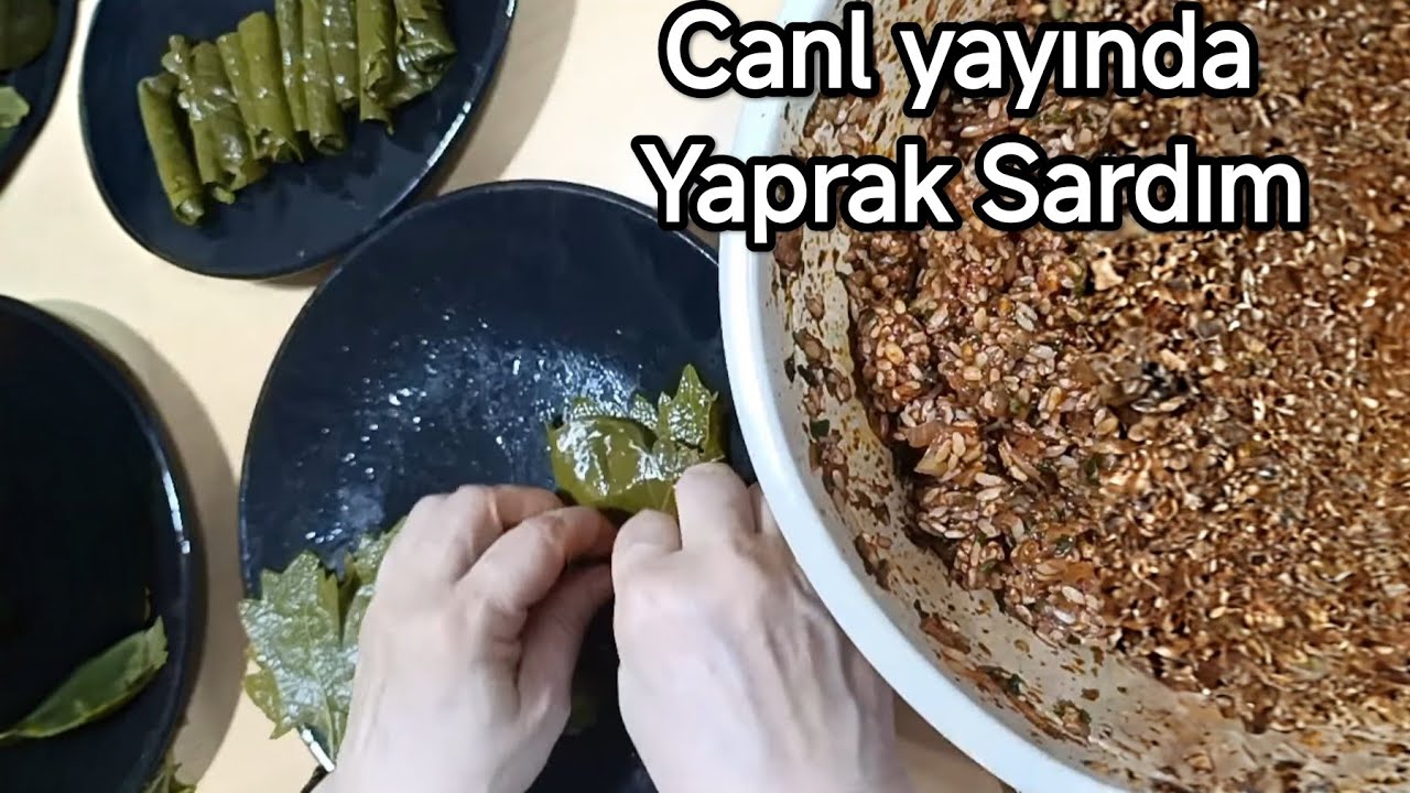 Yaprak sarması CANLI YAYINDA   Ne bitmeyen yaprak  İLAHİLER HOŞ SOHBET #canlıyayın #canlıcanlı #fyp