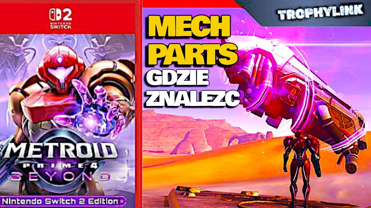 Gdzie znaleźć wszystkie części mecha (Mech parts) - Metroid Prime 4 Beyond (Poradnik PL)