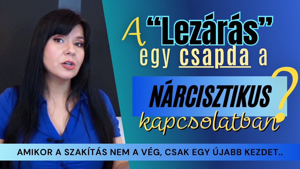 Lezárás a nárcisztikus kapcsolatban