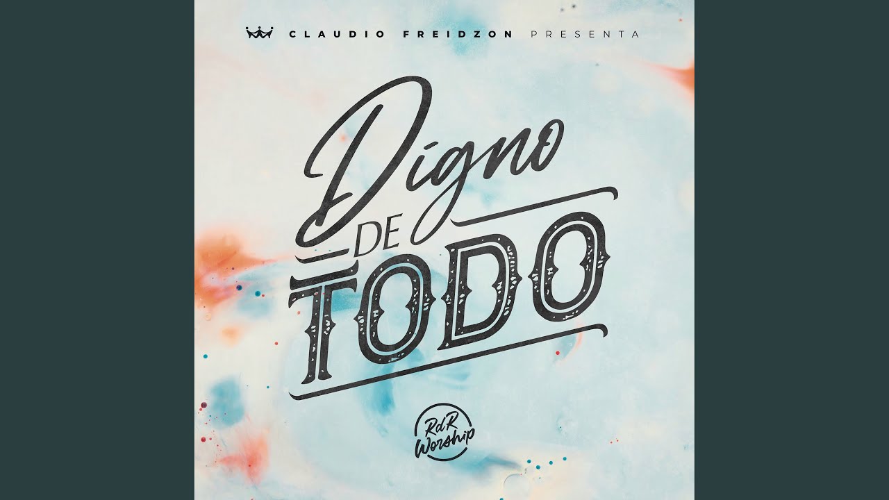 Digno de Todo
