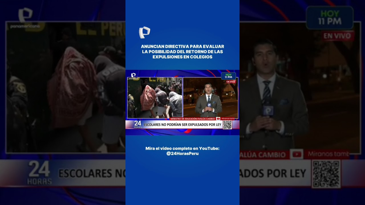 ANUNCIAN DIRECTIVA PARA EVALUAR POSIBILIDAD DEL RETORNO DE EXPULSIONES EN LOS COLEGIOS