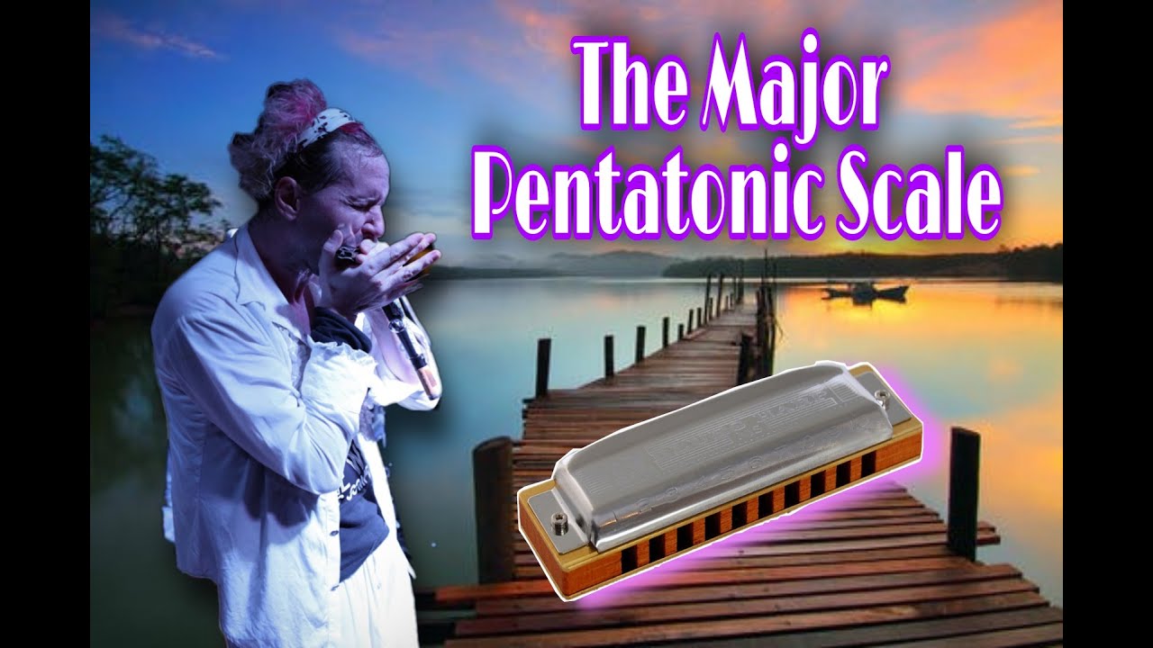 The Beautiful Major Pentatonic Scale (harmonica)