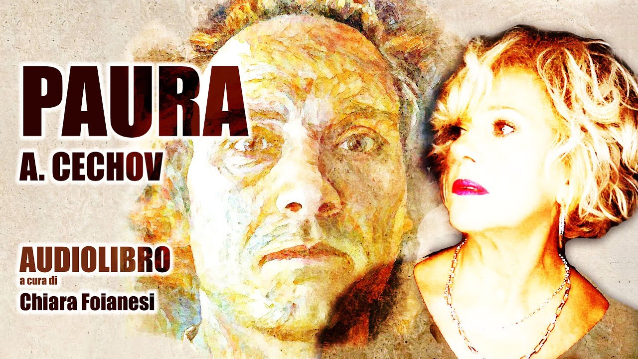 AUDIOLIBRO - PAURA - Racconto di A. Cechov